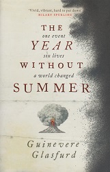 The Year Without Summer by Guinevere Glasfurd
